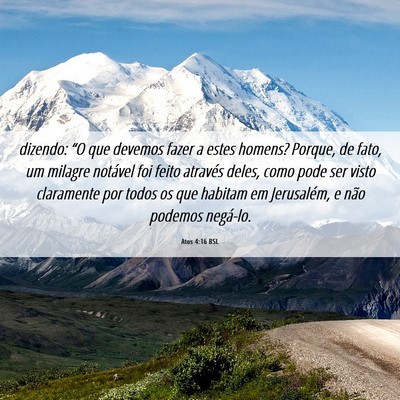 Picture 06 - Atos 4:16 BSL - dizendo: “O que devemos fazer a estes homens? - Bible Verse Picture