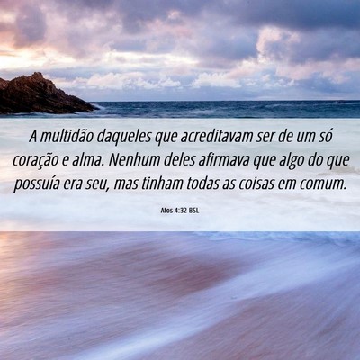 Picture 06 - Atos 4:32 BSL - A multidão daqueles que acreditavam ser de um - Bible Verse Picture