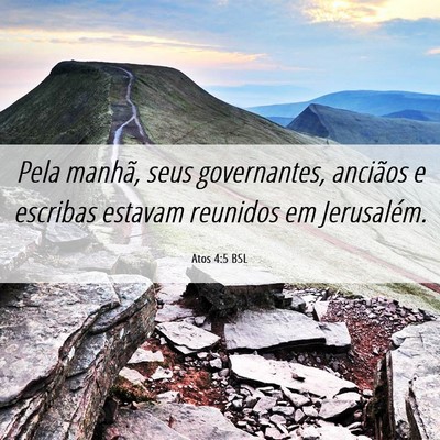 Picture 06 - Atos 4:5 BSL - Pela manhã, seus governantes, anciãos e - Bible Verse Picture