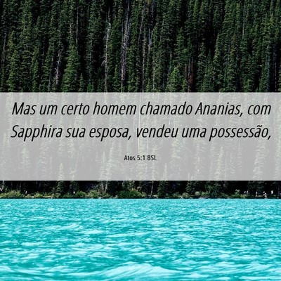 Picture 06 - Atos 5:1 BSL - Mas um certo homem chamado Ananias, com Sapphira - Bible Verse Picture