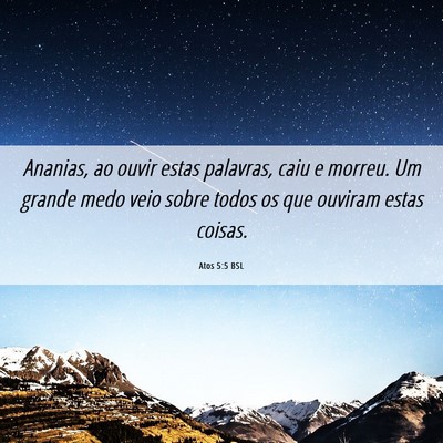 Picture 06 - Atos 5:5 BSL - Ananias, ao ouvir estas palavras, caiu e morreu. - Bible Verse Picture