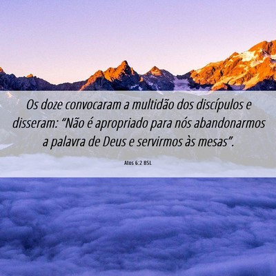 Picture 06 - Atos 6:2 BSL - Os doze convocaram a multidão dos discípulos e - Bible Verse Picture