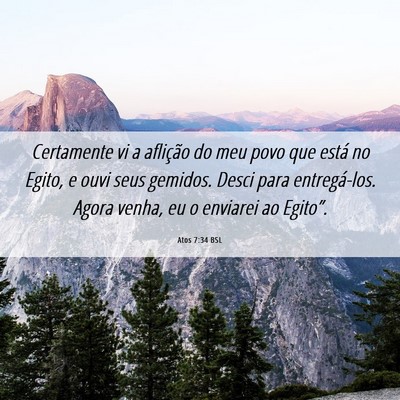 Picture 06 - Atos 7:34 BSL - Certamente vi a aflição do meu povo que está - Bible Verse Picture
