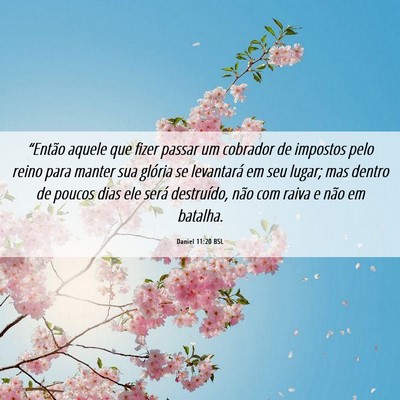 Picture 06 - Daniel 11:20 BSL - “Então aquele que fizer passar um cobrador de - Bible Verse Picture