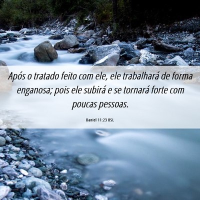 Picture 06 - Daniel 11:23 BSL - Após o tratado feito com ele, ele trabalhará de - Bible Verse Picture