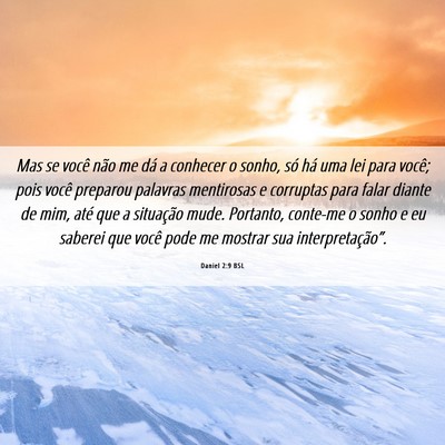 Picture 06 - Daniel 2:9 BSL - Mas se você não me dá a conhecer o sonho, só - Bible Verse Picture