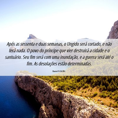 Picture 06 - Daniel 9:26 BSL - Após as sessenta e duas semanas, o Ungido será - Bible Verse Picture