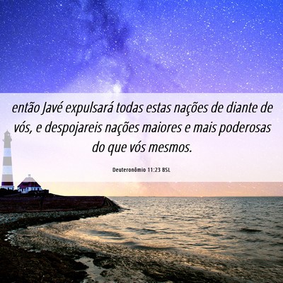 Picture 06 - Deuteronômio 11:23 BSL - então Javé expulsará todas estas nações de - Bible Verse Picture