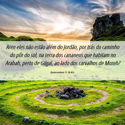 Picture 06 - Deuteronômio 11:30 BSL - Aren eles não estão além do Jordão, por trás - Bible Verse Picture