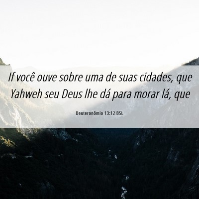 Picture 06 - Deuteronômio 13:12 BSL - If você ouve sobre uma de suas cidades, que - Bible Verse Picture