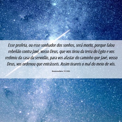 Picture 06 - Deuteronômio 13:5 BSL - Esse profeta, ou esse sonhador dos sonhos, será - Bible Verse Picture
