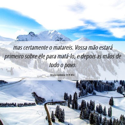 Picture 06 - Deuteronômio 13:9 BSL - mas certamente o matareis. Vossa mão estará - Bible Verse Picture