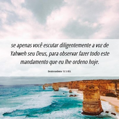 Picture 06 - Deuteronômio 15:5 BSL - se apenas você escutar diligentemente a voz de - Bible Verse Picture