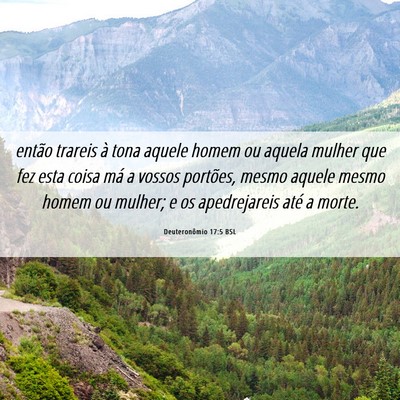 Picture 06 - Deuteronômio 17:5 BSL - então trareis à tona aquele homem ou aquela - Bible Verse Picture
