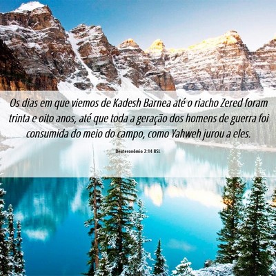 Picture 06 - Deuteronômio 2:14 BSL - Os dias em que viemos de Kadesh Barnea até o - Bible Verse Picture