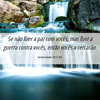 Picture 06 - Deuteronômio 20:12 BSL - Se não fizer a paz com vocês, mas fizer a - Bible Verse Picture