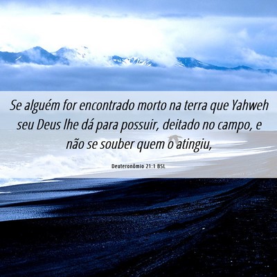 Picture 06 - Deuteronômio 21:1 BSL - Se alguém for encontrado morto na terra que - Bible Verse Picture