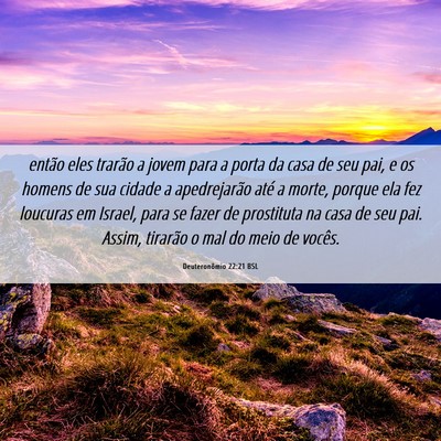 Picture 06 - Deuteronômio 22:21 BSL - então eles trarão a jovem para a porta da casa - Bible Verse Picture