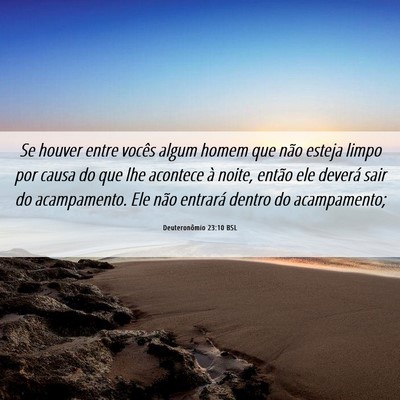 Picture 06 - Deuteronômio 23:10 BSL - Se houver entre vocês algum homem que não - Bible Verse Picture