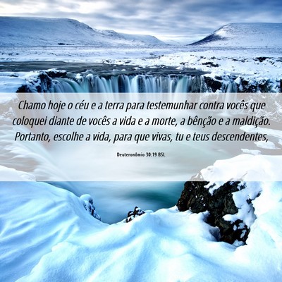 Picture 06 - Deuteronômio 30:19 BSL - Chamo hoje o céu e a terra para testemunhar - Bible Verse Picture