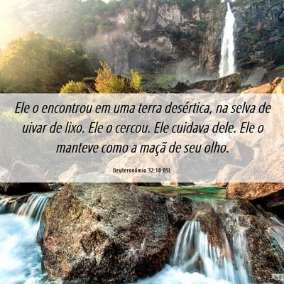 Picture 06 - Deuteronômio 32:10 BSL - Ele o encontrou em uma terra desértica, na selva - Bible Verse Picture