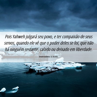 Picture 06 - Deuteronômio 32:36 BSL - Pois Yahweh julgará seu povo, e ter compaixão - Bible Verse Picture