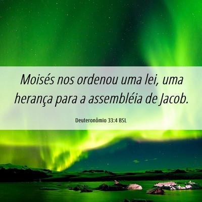 Picture 06 - Deuteronômio 33:4 BSL - Moisés nos ordenou uma lei, uma herança para a - Bible Verse Picture