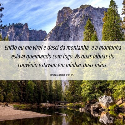 Picture 06 - Deuteronômio 9:15 BSL - Então eu me virei e desci da montanha, e a - Bible Verse Picture