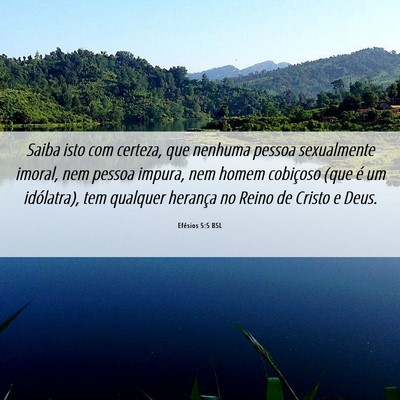 Picture 06 - Efésios 5:5 BSL - Saiba isto com certeza, que nenhuma pessoa - Bible Verse Picture