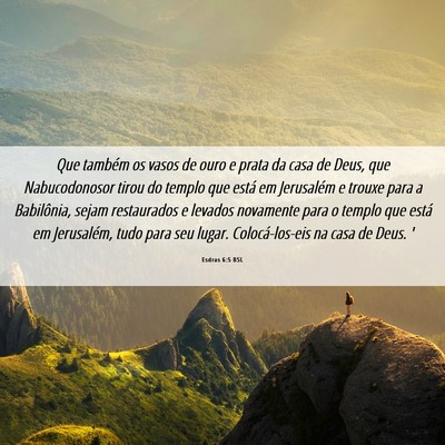 Picture 06 - Esdras 6:5 BSL - Que também os vasos de ouro e prata da casa de - Bible Verse Picture