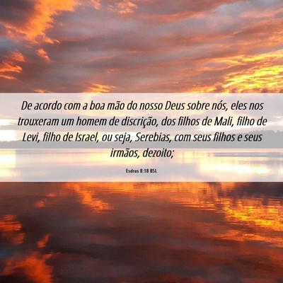 Picture 06 - Esdras 8:18 BSL - De acordo com a boa mão do nosso Deus sobre - Bible Verse Picture