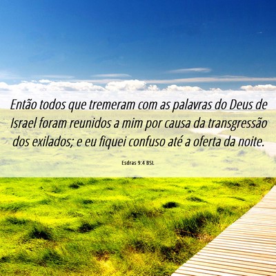 Picture 06 - Esdras 9:4 BSL - Então todos que tremeram com as palavras do Deus - Bible Verse Picture