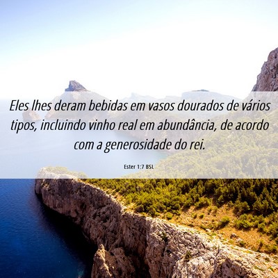 Picture 06 - Ester 1:7 BSL - Eles lhes deram bebidas em vasos dourados de - Bible Verse Picture
