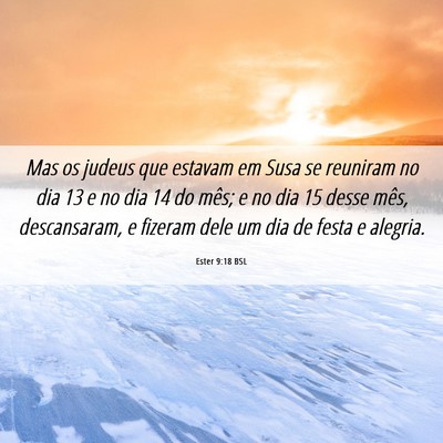 Picture 06 - Ester 9:18 BSL - Mas os judeus que estavam em Susa se reuniram no - Bible Verse Picture