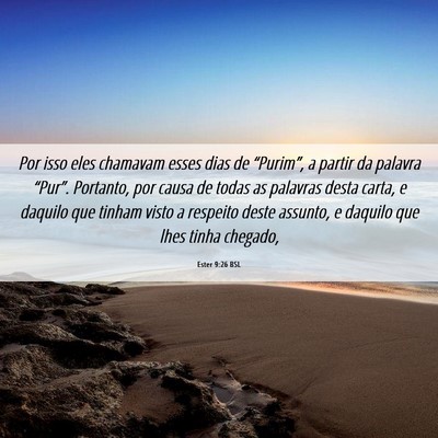 Picture 06 - Ester 9:26 BSL - Por isso eles chamavam esses dias de “Purim”, - Bible Verse Picture