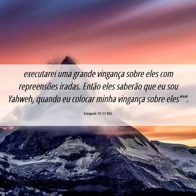 Picture 06 - Ezequiel 25:17 BSL - executarei uma grande vingança sobre eles com - Bible Verse Picture
