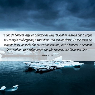 Picture 06 - Ezequiel 28:2 BSL - “Filho do homem, diga ao príncipe de Tiro, 'O - Bible Verse Picture