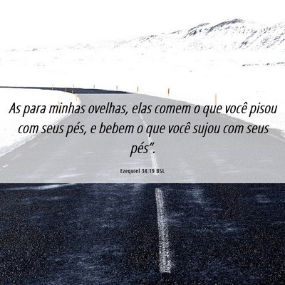 Picture 06 - Ezequiel 34:19 BSL - As para minhas ovelhas, elas comem o que você - Bible Verse Picture