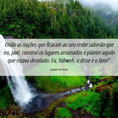 Picture 06 - Ezequiel 36:36 BSL - Então as nações que ficaram ao seu redor - Bible Verse Picture