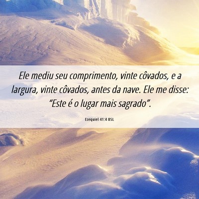 Picture 06 - Ezequiel 41:4 BSL - Ele mediu seu comprimento, vinte côvados, e a - Bible Verse Picture