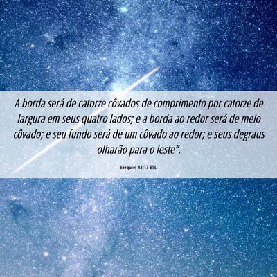 Picture 06 - Ezequiel 43:17 BSL - A borda será de catorze côvados de comprimento - Bible Verse Picture