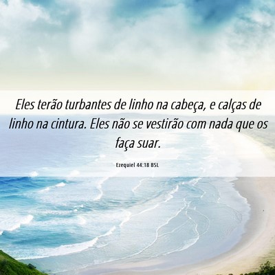 Picture 06 - Ezequiel 44:18 BSL - Eles terão turbantes de linho na cabeça, e - Bible Verse Picture
