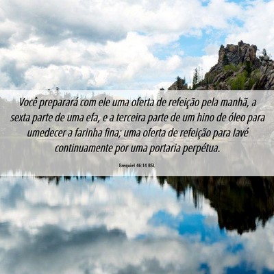Picture 06 - Ezequiel 46:14 BSL - Você preparará com ele uma oferta de refeição - Bible Verse Picture