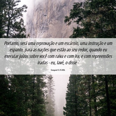 Picture 06 - Ezequiel 5:15 BSL - Portanto, será uma reprovação e um escárnio, - Bible Verse Picture
