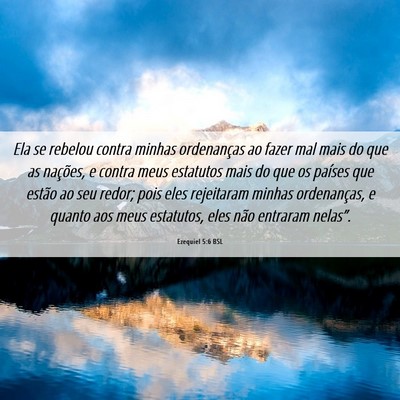 Picture 06 - Ezequiel 5:6 BSL - Ela se rebelou contra minhas ordenanças ao fazer - Bible Verse Picture