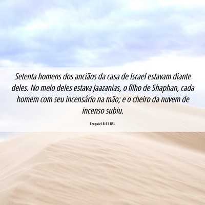 Picture 06 - Ezequiel 8:11 BSL - Setenta homens dos anciãos da casa de Israel - Bible Verse Picture