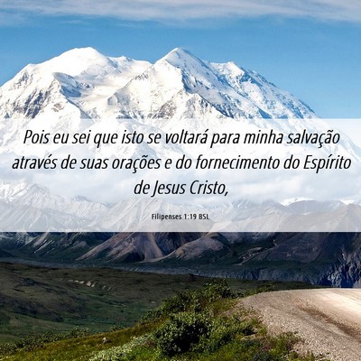 Picture 06 - Filipenses 1:19 BSL - Pois eu sei que isto se voltará para minha - Bible Verse Picture