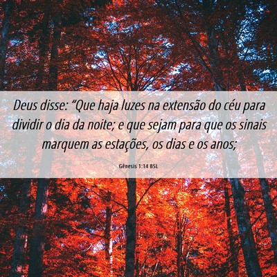 Picture 06 - Gênesis 1:14 BSL - Deus disse: “Que haja luzes na extensão do - Bible Verse Picture