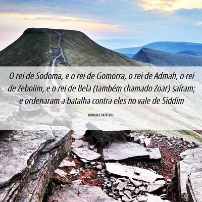 Picture 06 - Gênesis 14:8 BSL - O rei de Sodoma, e o rei de Gomorra, o rei de - Bible Verse Picture