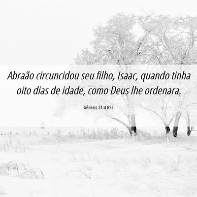Picture 06 - Gênesis 21:4 BSL - Abraão circuncidou seu filho, Isaac, quando - Bible Verse Picture